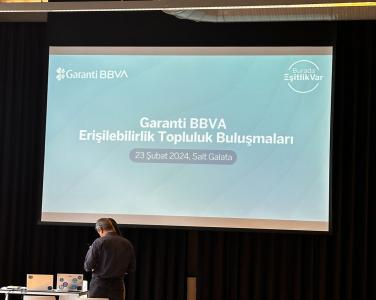 Garanti BBVA Erişilebilirlik Buluşması